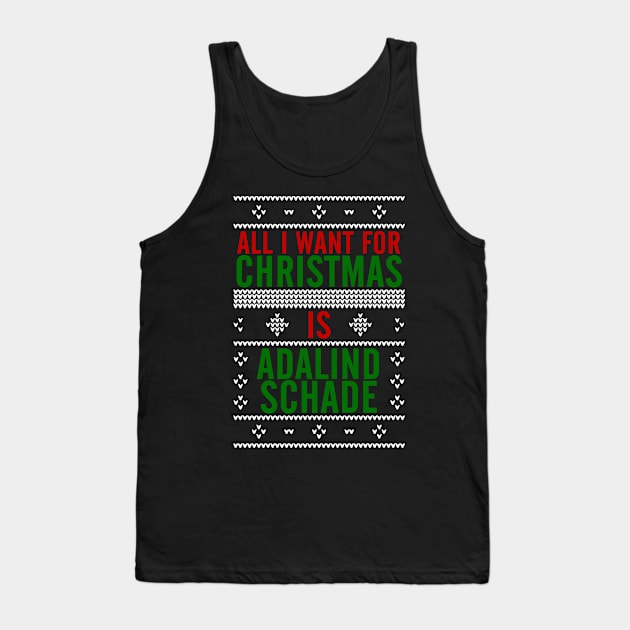 All I want for Christmas is Adalind Schade Tank Top by AllieConfyArt